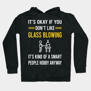 Smart People Hobby Glass Blowing Blower Glassblowing Glassblower Glassmith Gaffer Hoodie